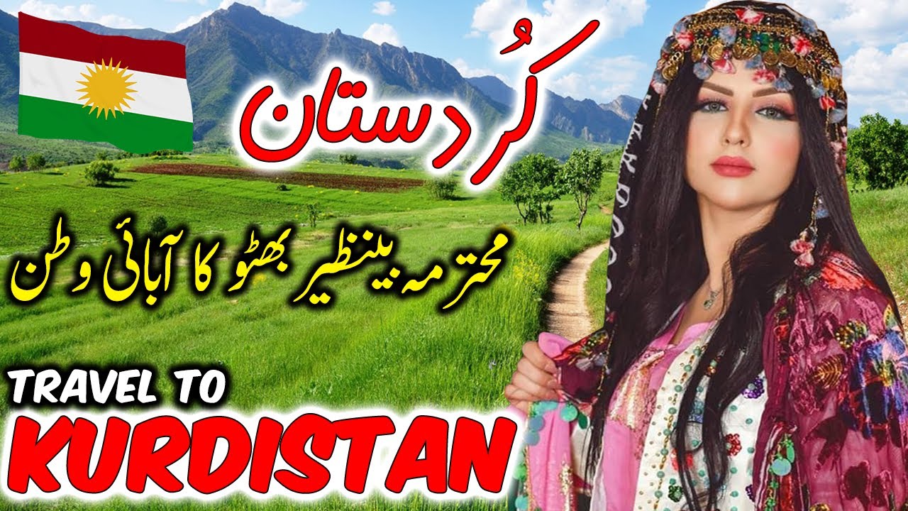 Travel To Kurdistan | Facts About Kurdistan | Kurdistan Hist…